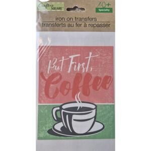 Crafter's Square Iron-On Transfers - "But First, Coffee" - New w/ Instructions